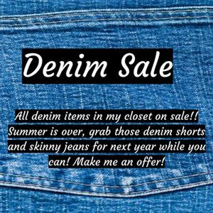 DENIM SALE!!!